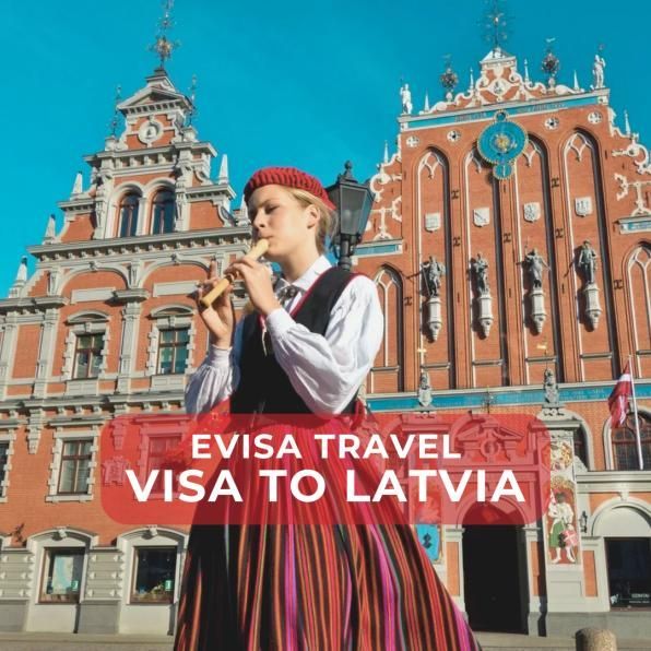 Visa to Latvia for foreign citizens in Kazakhstan | Evisa Trave